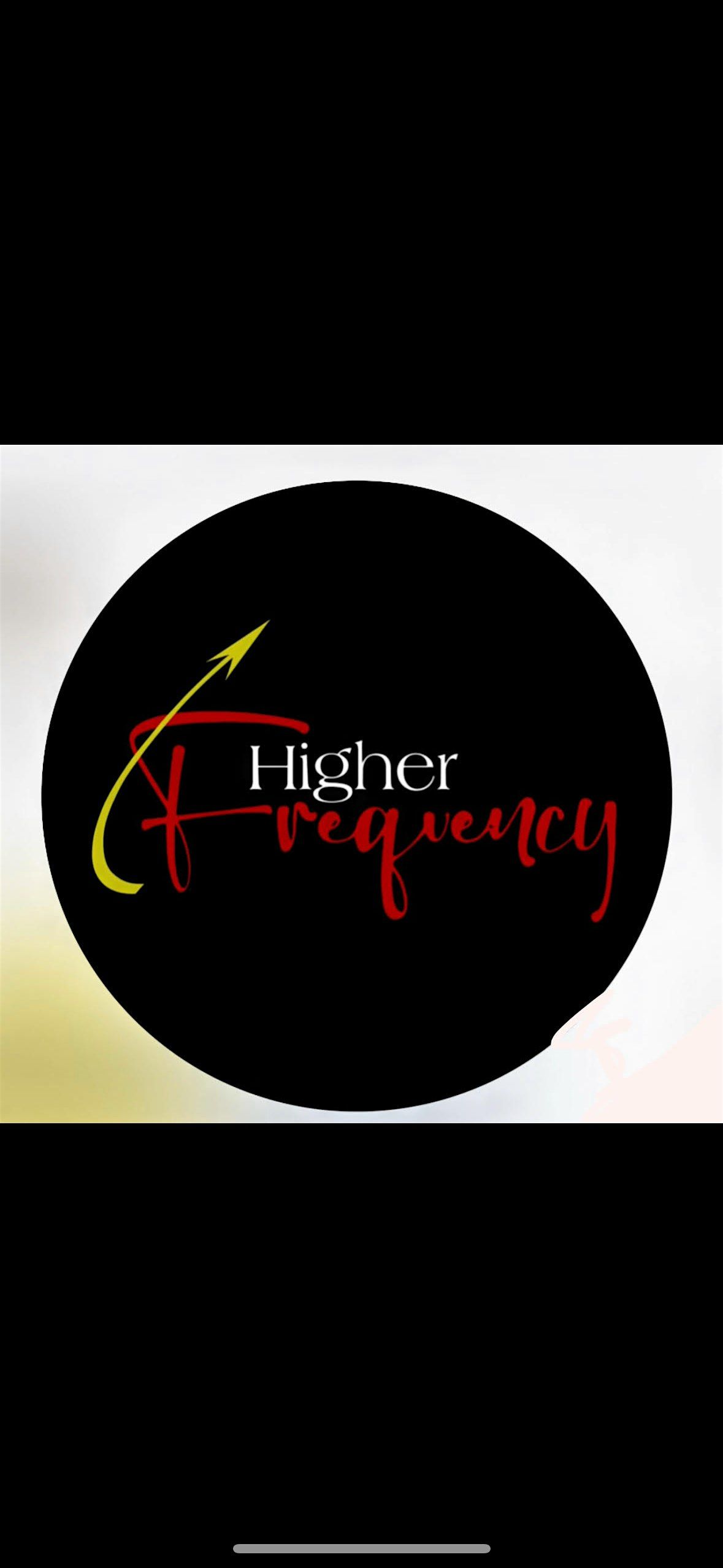 Higher Frequency Live!
