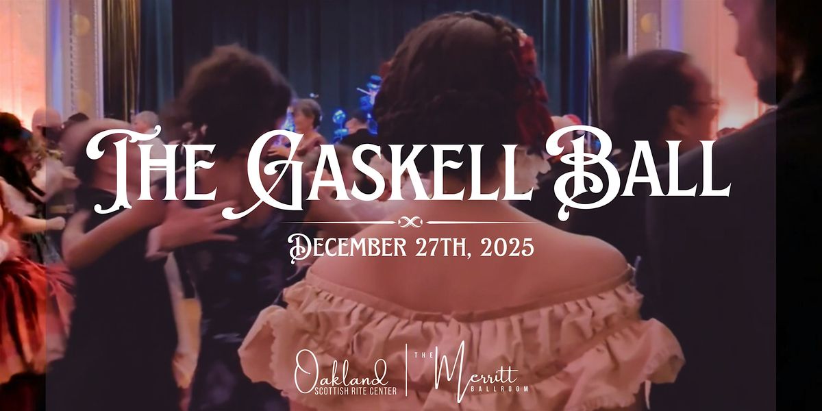 The Gaskell Ball