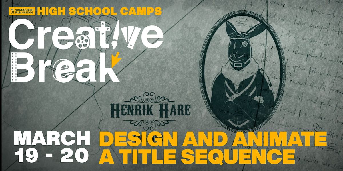 Creative Break: Design and Animate a Title Sequence (March 18 to 19, 2026)