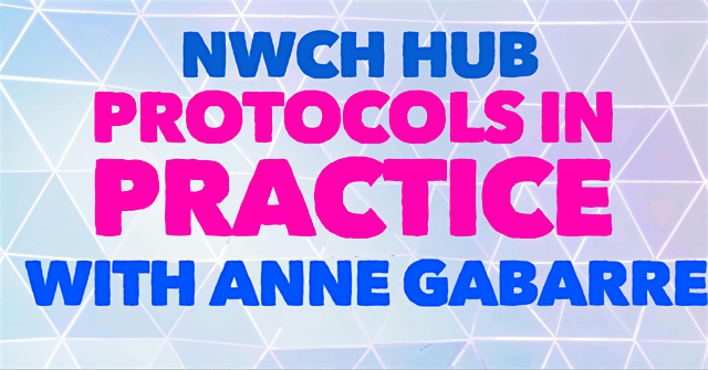 NWCH HUB Protocols in Practice