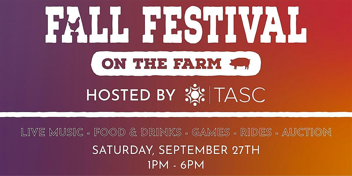 TASC's Fall Festival on the Farm
