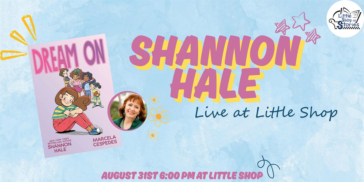 Shannon Hale - Dream On!