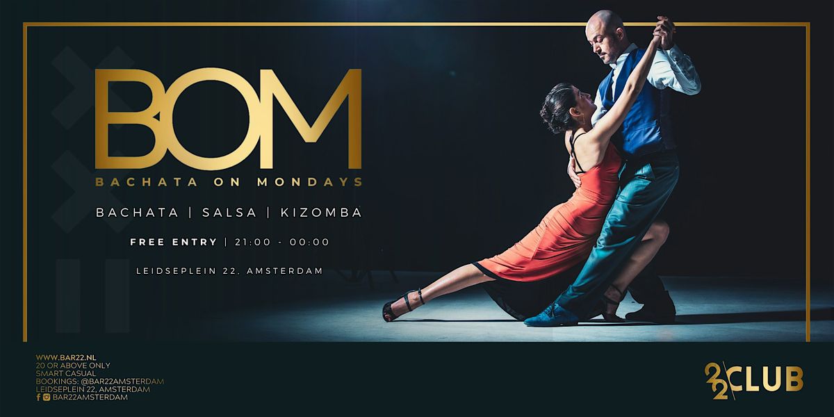 BOM: BACHATA ON MONDAYS by CLUB22