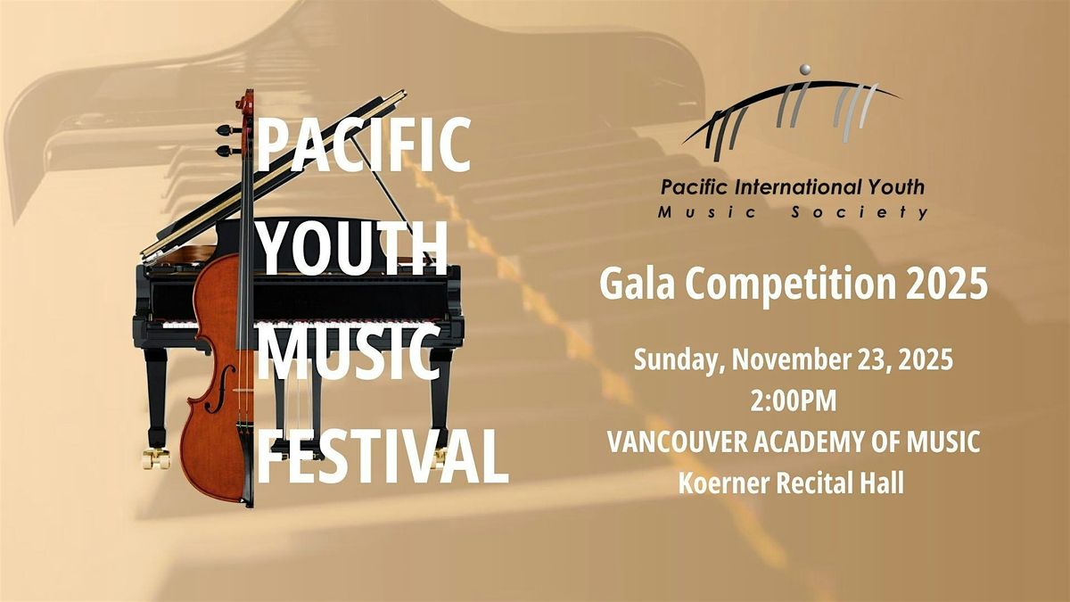 Pacific Youth Music Festival Gala Competition 2025