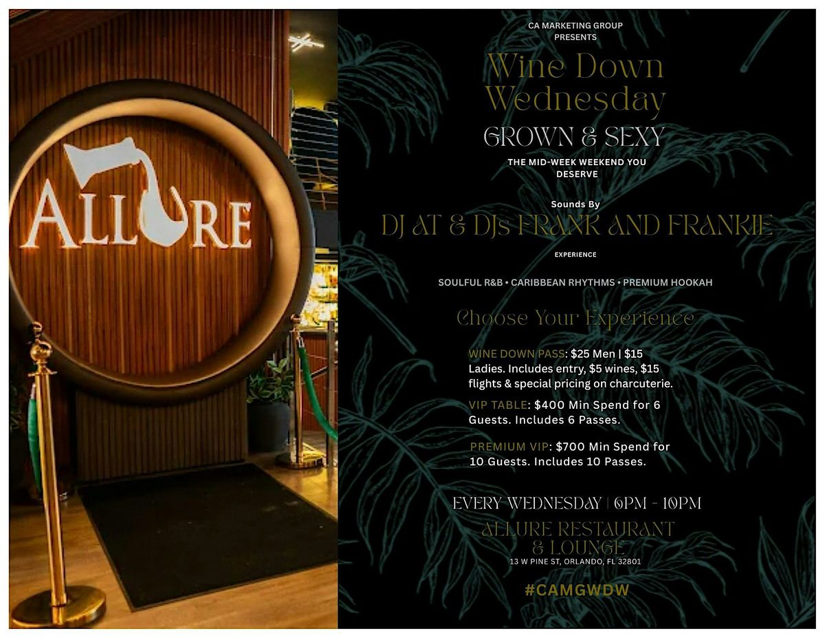 C.A. Marketing Group Presents: Wine Down Wednesdays at Allure Lounge