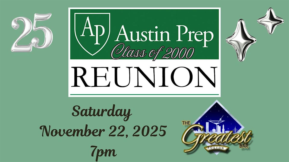 Austin Prep Class of 2000 Reunion