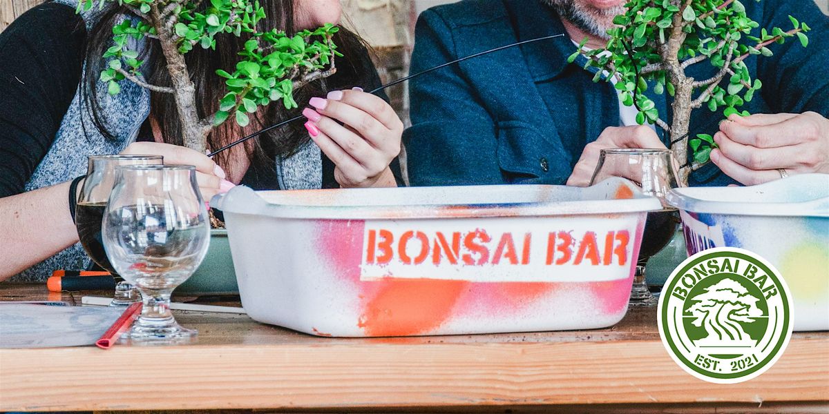 Bonsai Workshop at Bent Water Brewing Company