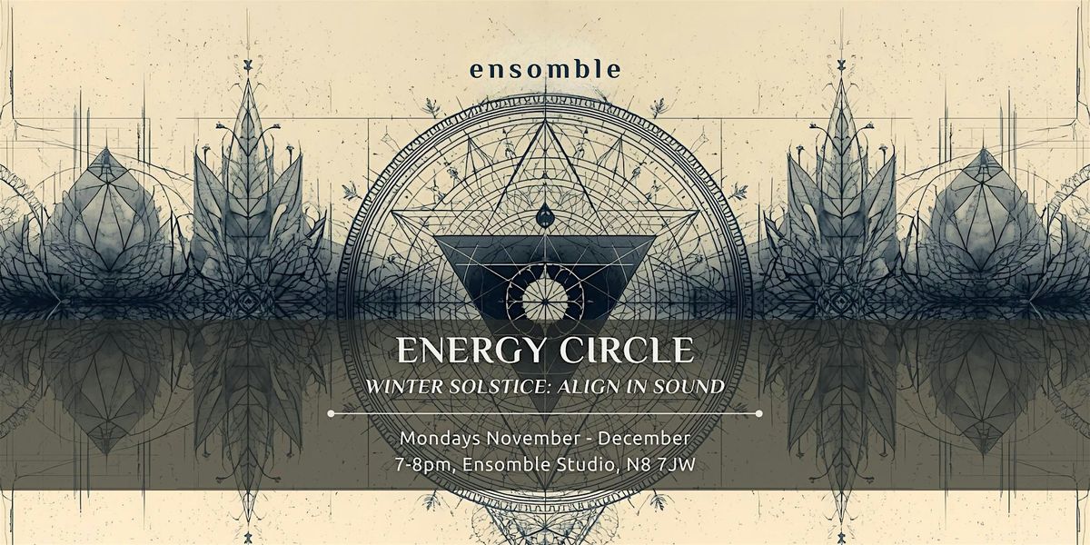 Winter Solstice Energy Circle: Sound Meditation