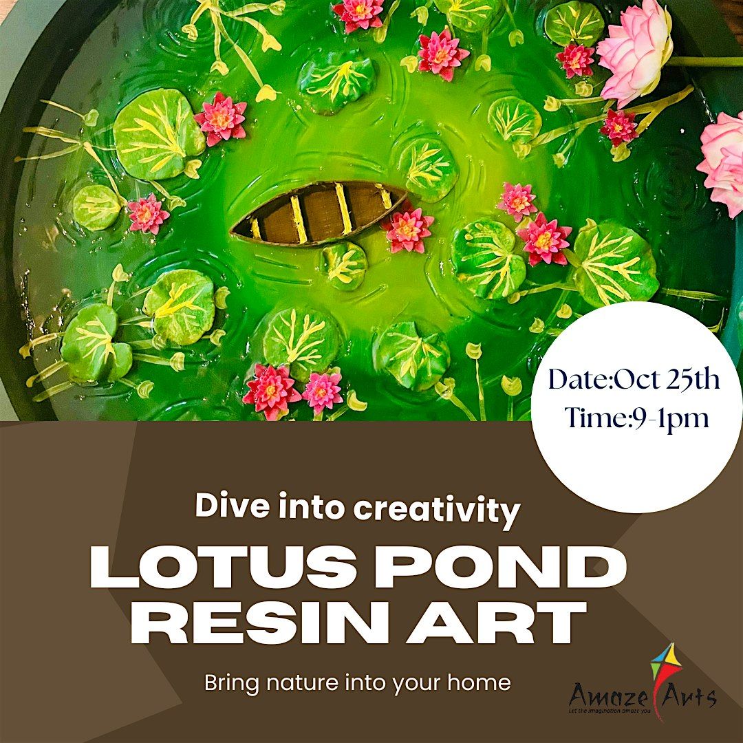 Lotus Pond Resin Workshop