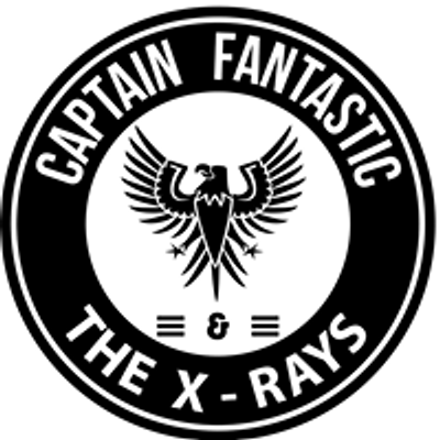 Captain Fantastic & The X-Rays