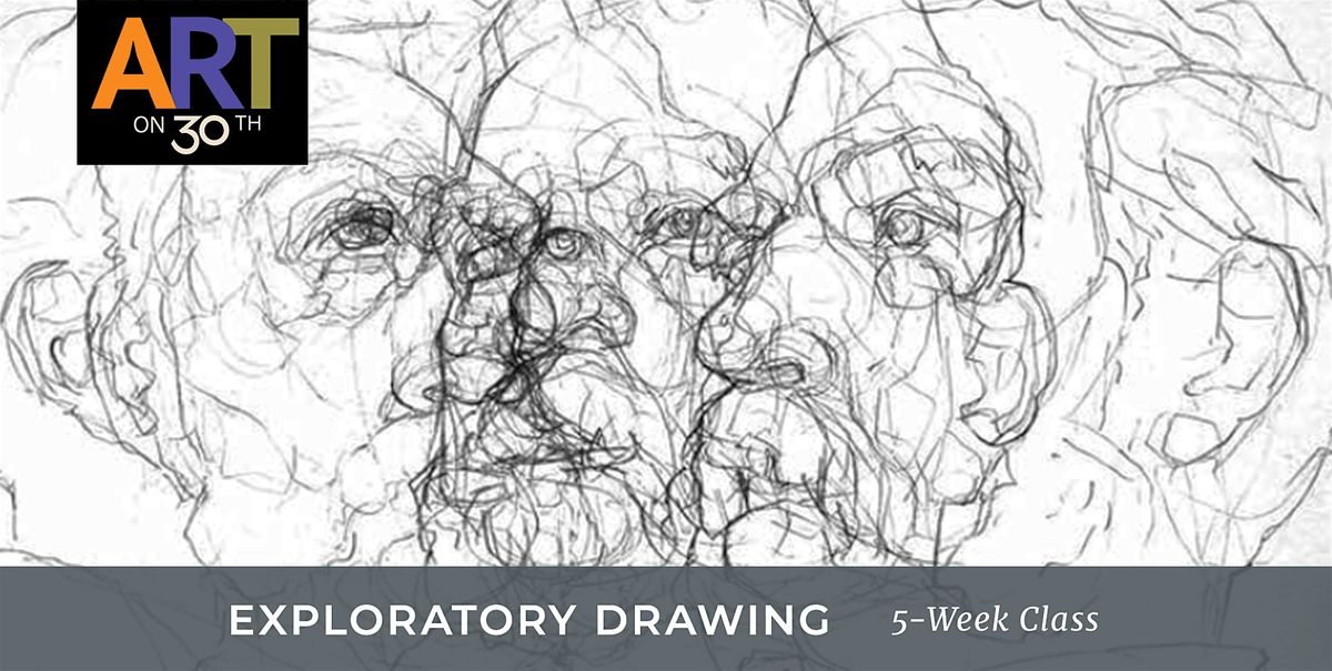 TUE PM - Exploratory Drawing: Level 1 with Bret