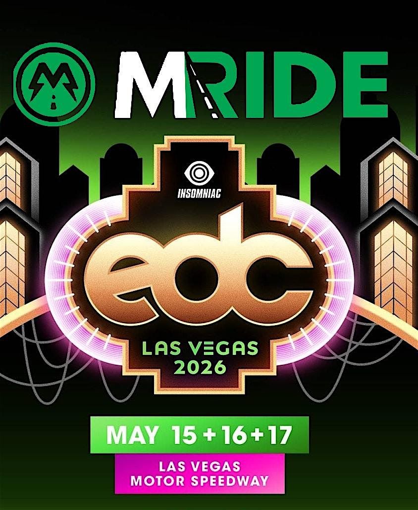EDC SHUTTLE BUS from WESTGATE LAS VEGAS RESORT 5\/15 thru 5\/17\/2026