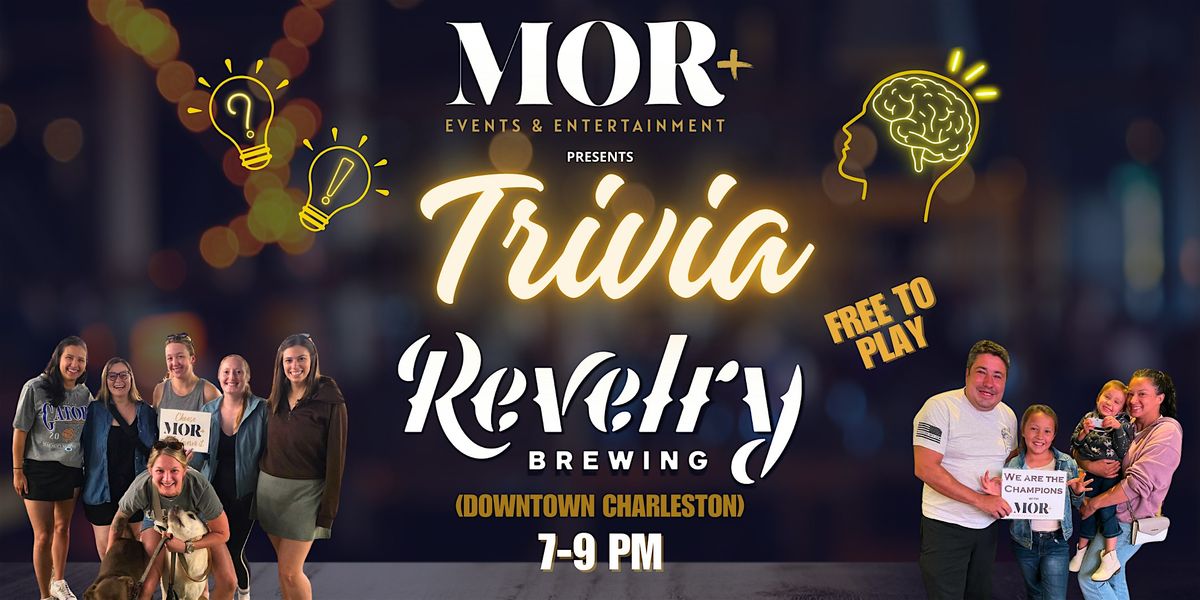 MOR Trivia Night @ Revelry Brewing