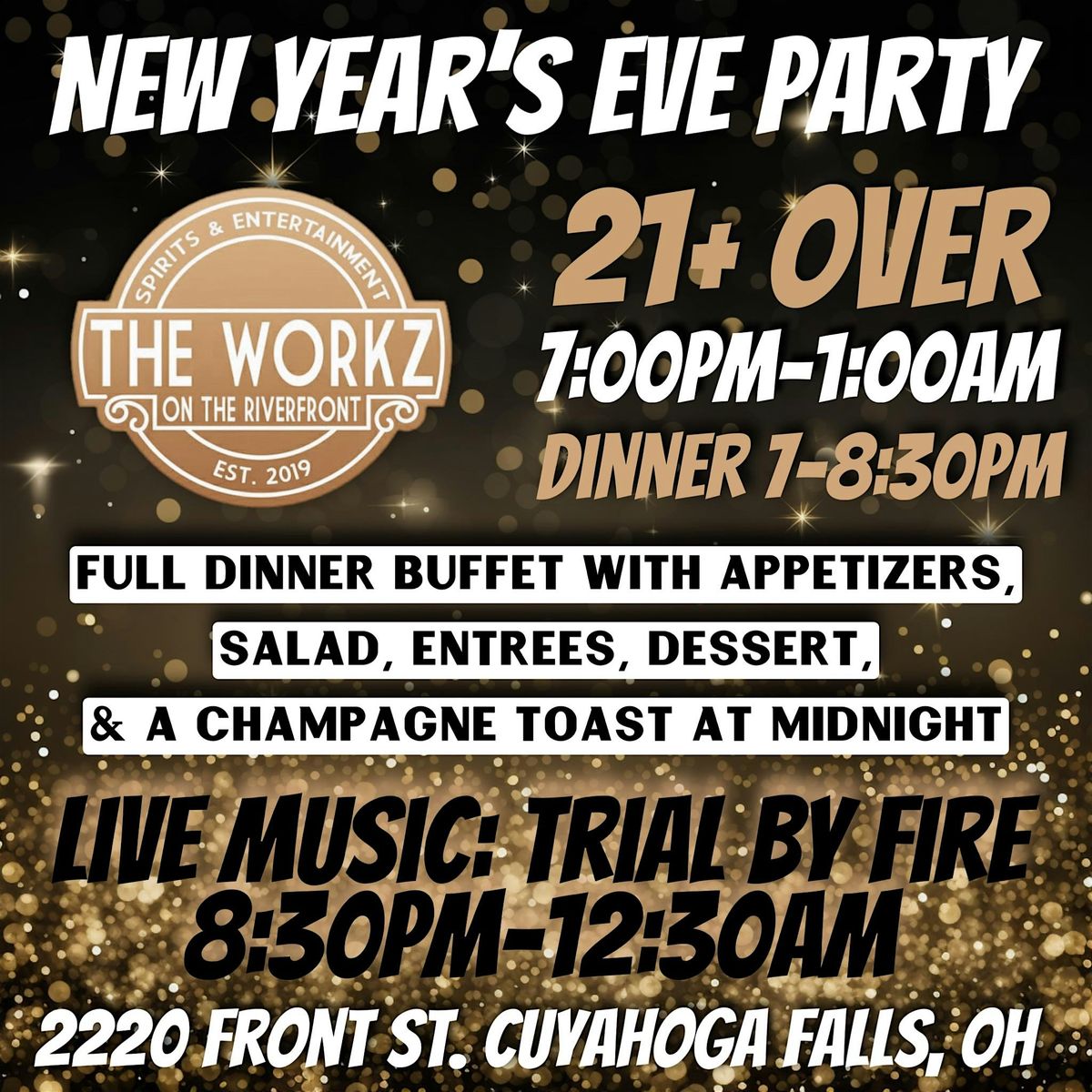NEW YEARS AT THE WORKZ (21+)