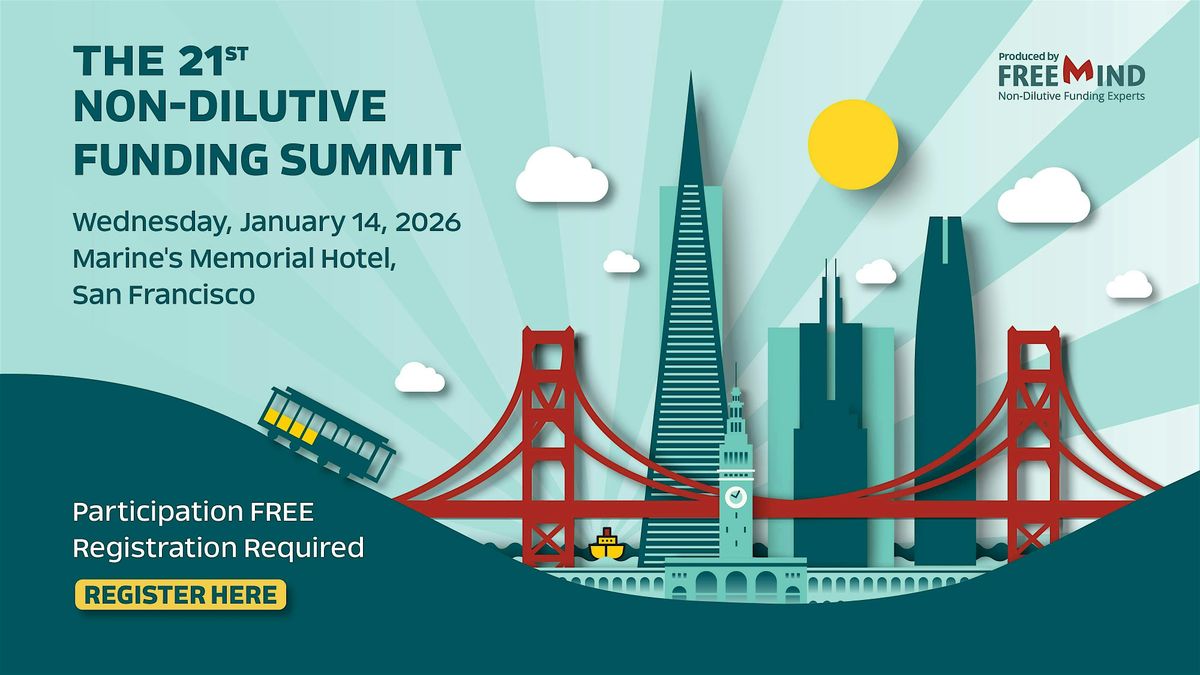 21st Annual Non-Dilutive Funding Summit