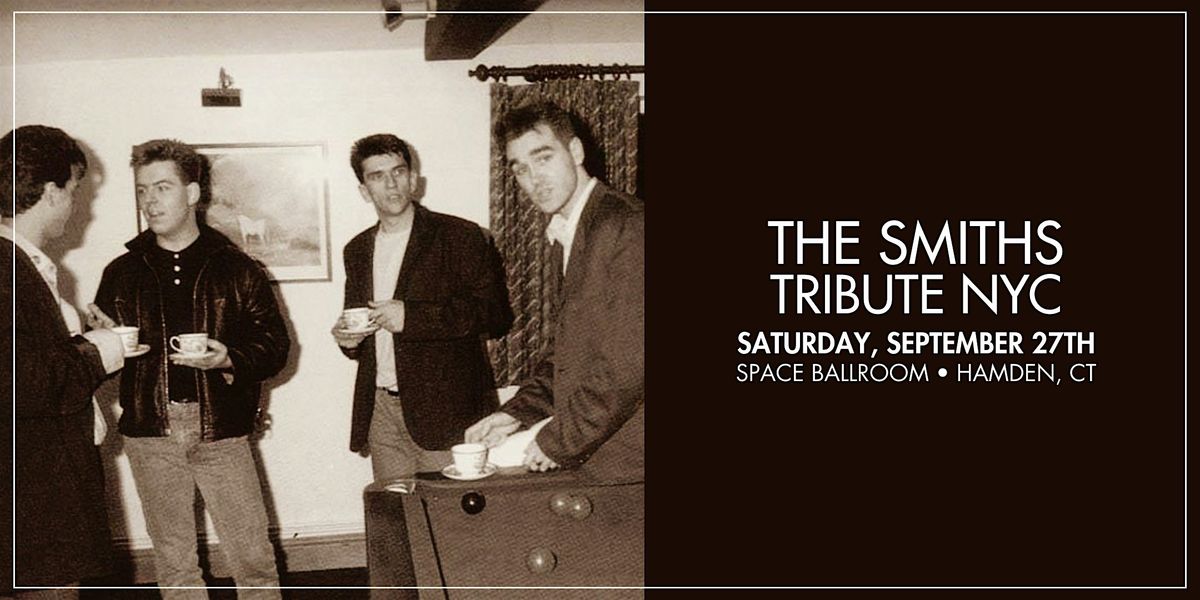 The Smiths Tribute NYC