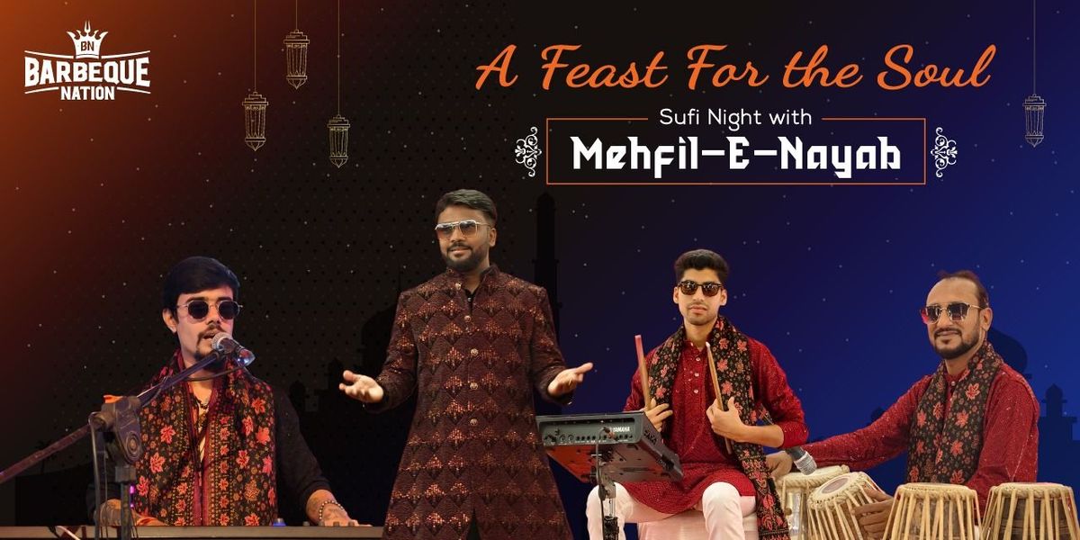 Mehfil-E-Nayab: A Soulful Sufi Night