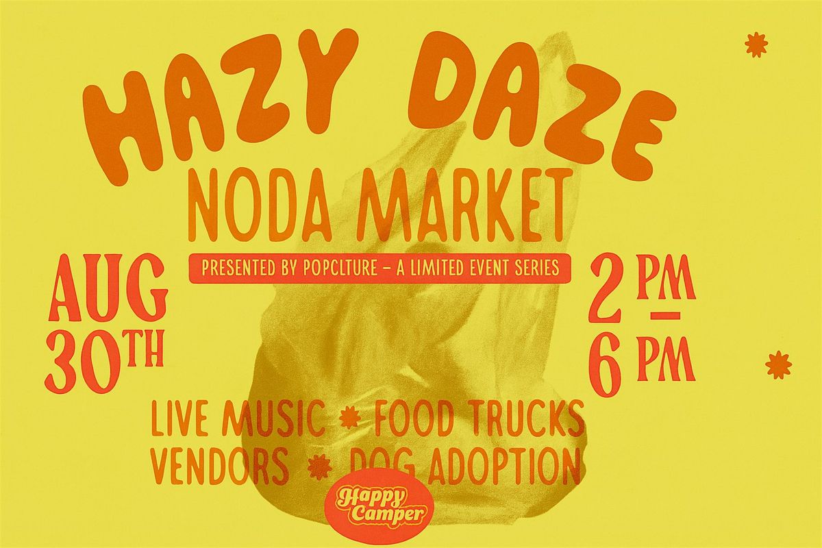 Hazy Daze | NoDa Market