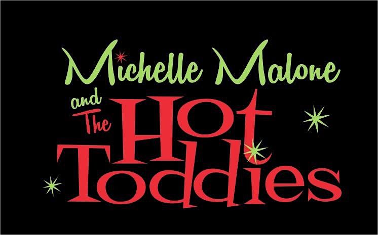 Michelle Malone and The Hot Toddies