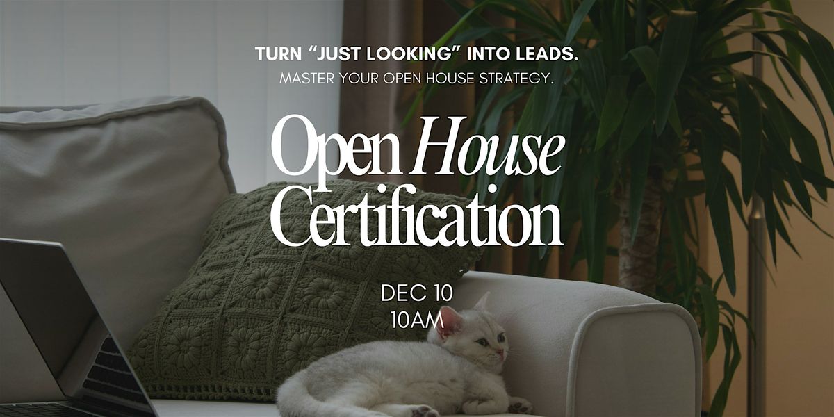 Open House Certification