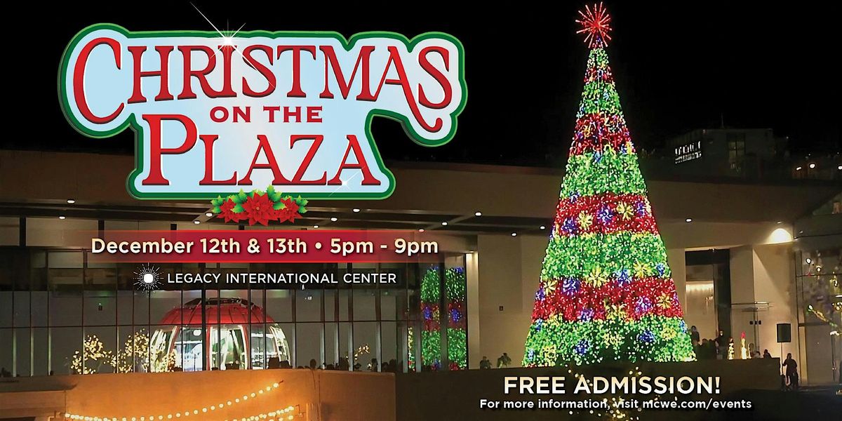 Christmas On The Plaza!