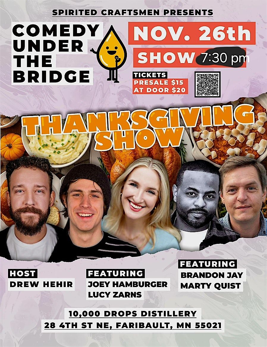 Comedy Under The Bridge - Thanksgiving