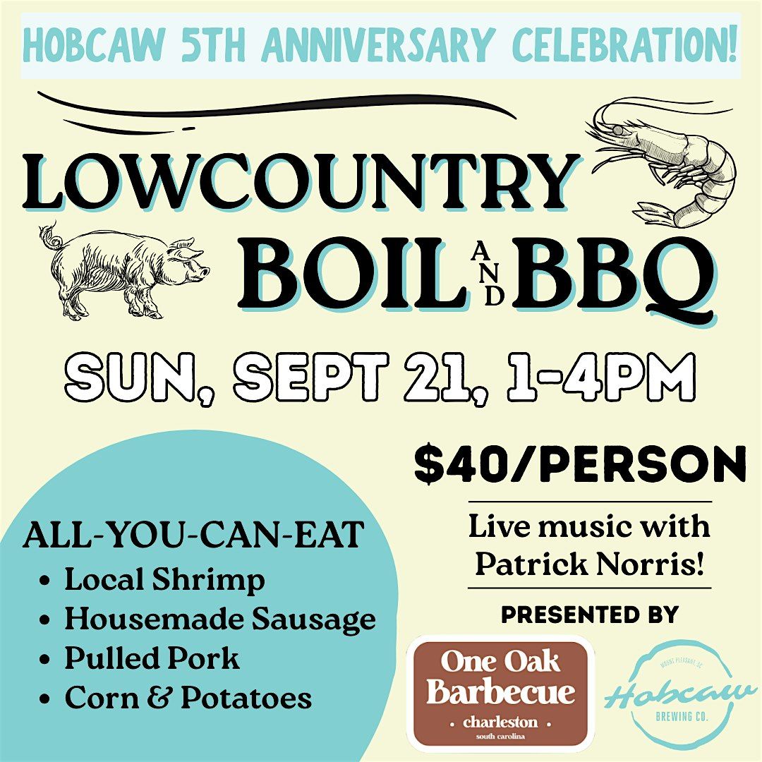Lowcounty Boil & BBQ @ Hobcaw Brewing!