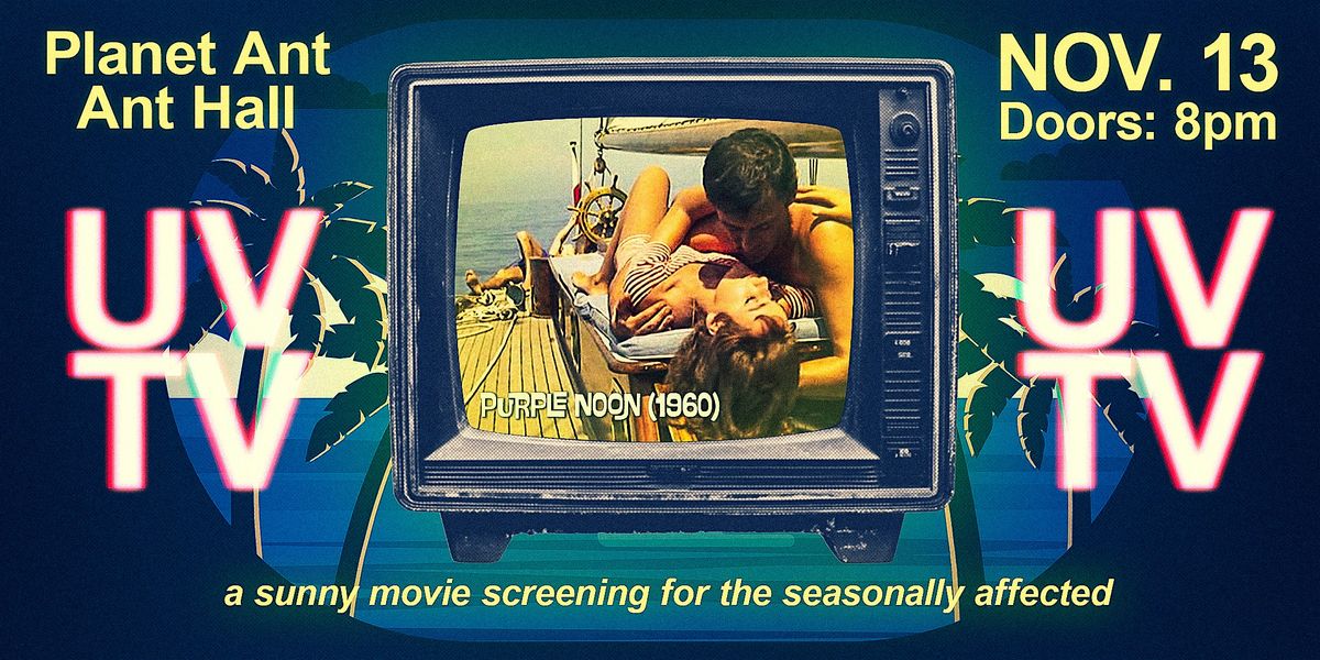 UV TV: A Sunny Movie Series for the Seasonally Affected