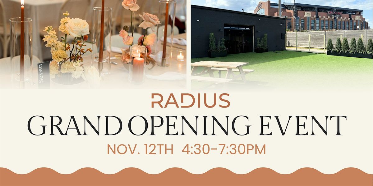 Radius Grand Opening Event!