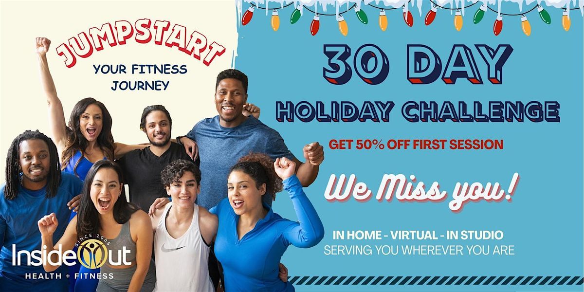 InsideOut\u2019s 30-Day HOLIDAY Body Transformation Challenge!
