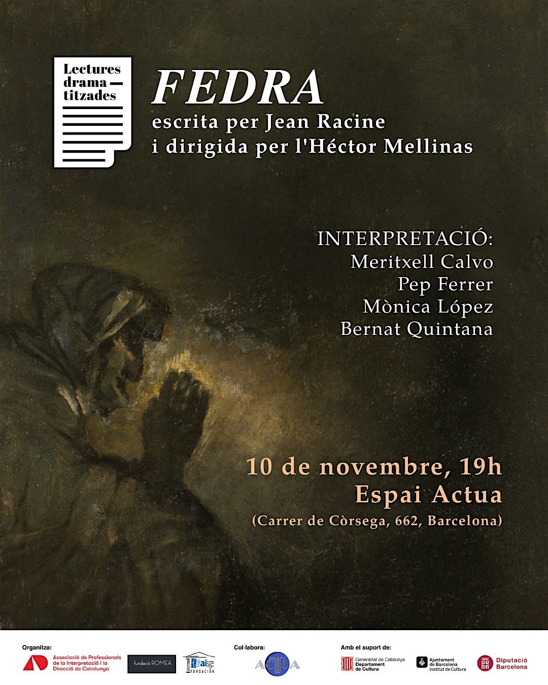 Lectura Dramatitzada - 'Fedra' de Jean Racine, dirigida per H\u00e9ctor Mellinas