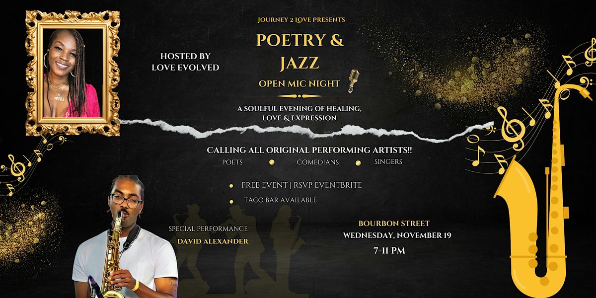 Journey 2 Love Presents: Poetry & Jazz Open Mic Night