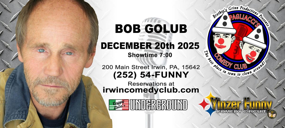 BOB GOLUB-  Pagliacci's Comedy Club @ Manor Grill