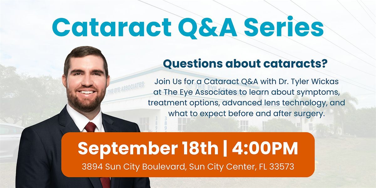 Cataract Q&A with Dr. Tyler Wickas - Sun City Center