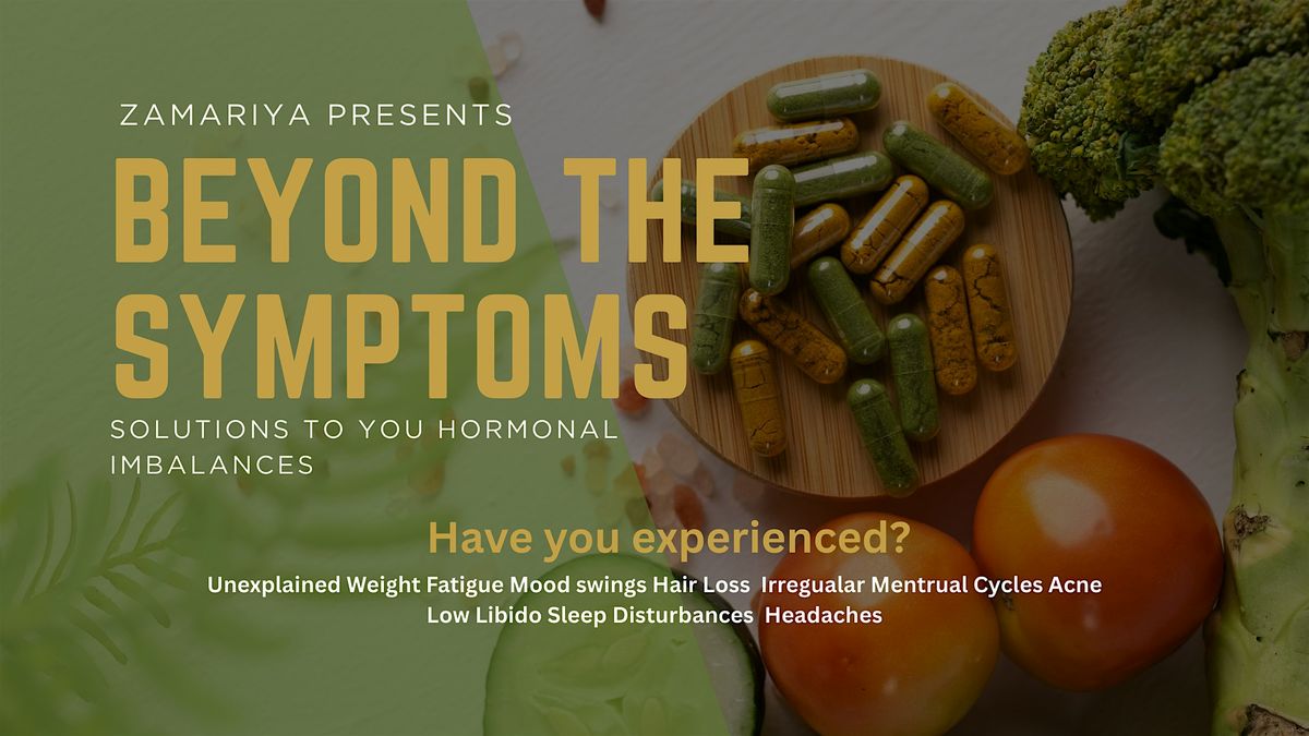 Beyond the Symptoms of Hormonal Imbalance Naturally