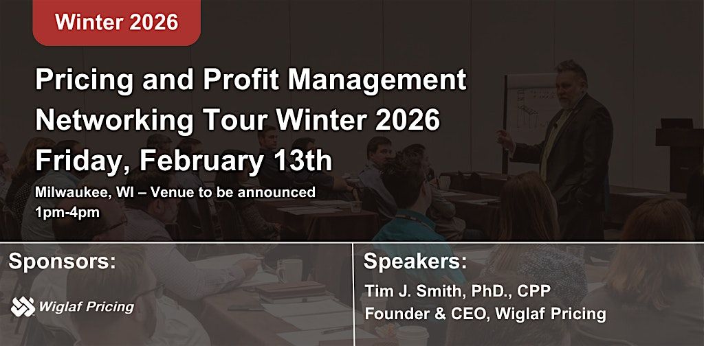 Pricing and Profit Management Networking Tour Winter '26 \u2013 Milwaukee