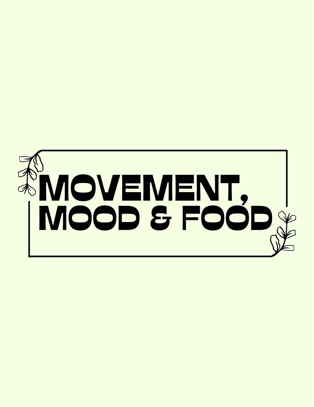 Movement, Mood & Food Retreat Experience 2025