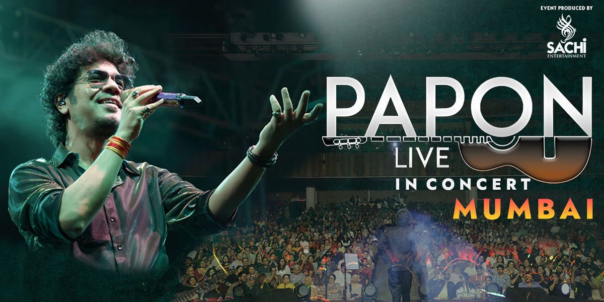 Papon Live In Concert - Mumbai