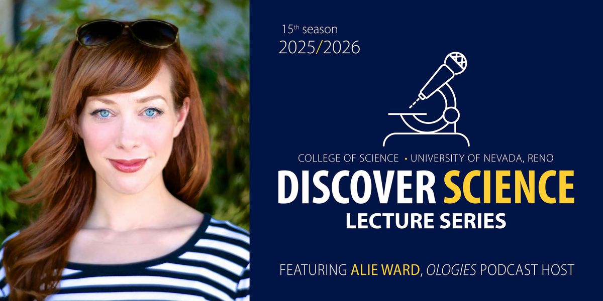 Discover Science Lecture Series presents Alie Ward