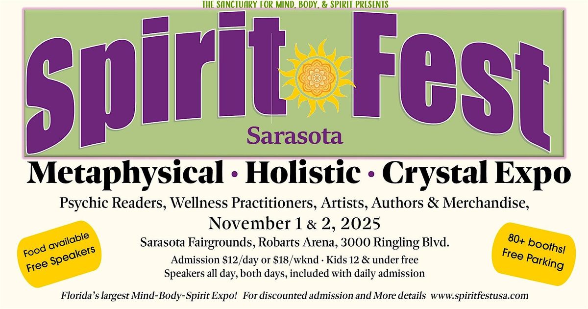 Spirit Fest\u2122 Metaphysical & Crystal Expo - Sarasota