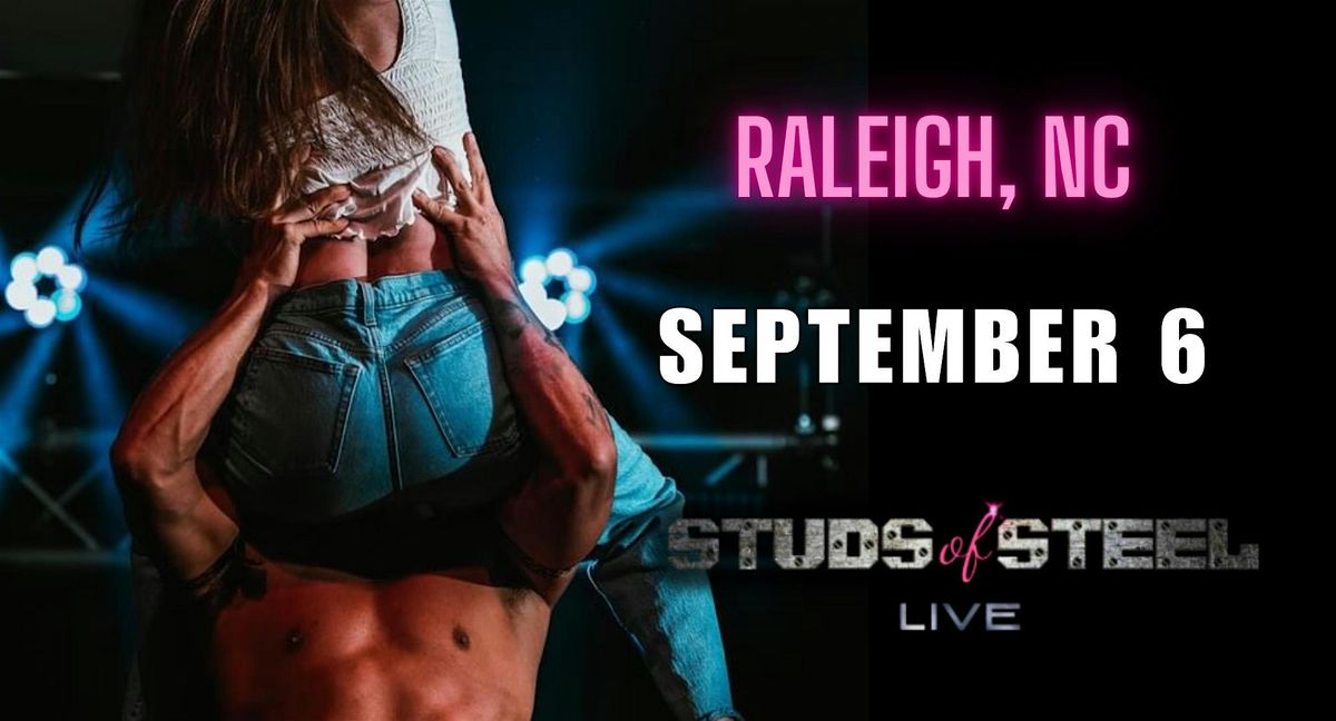 Studs of Steel Live| Raleigh NC