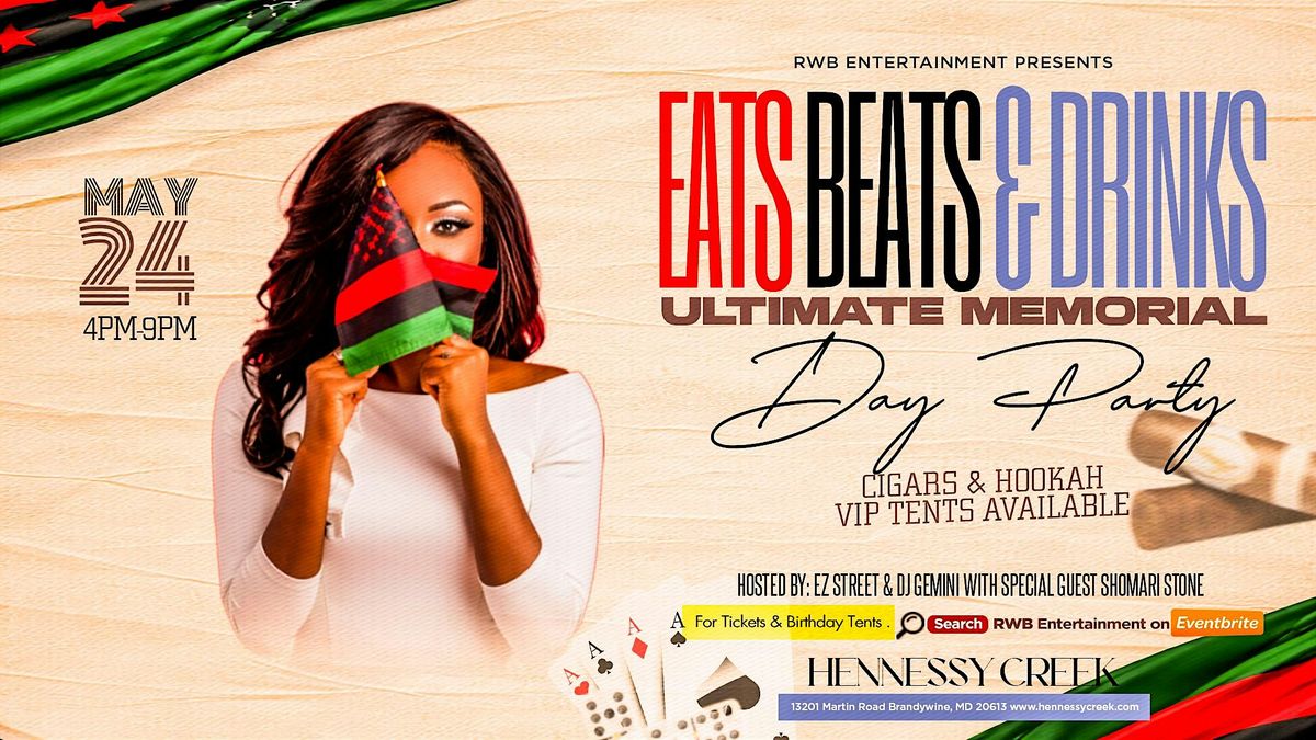 Eats Beats and Drinks Ultimate Memorial Day Party