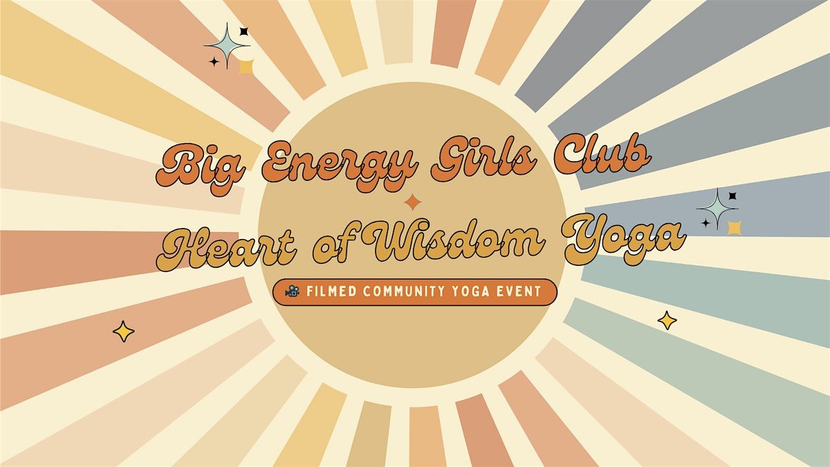 Movement, Connection + Convo: A Filmed BEGC Yoga Event