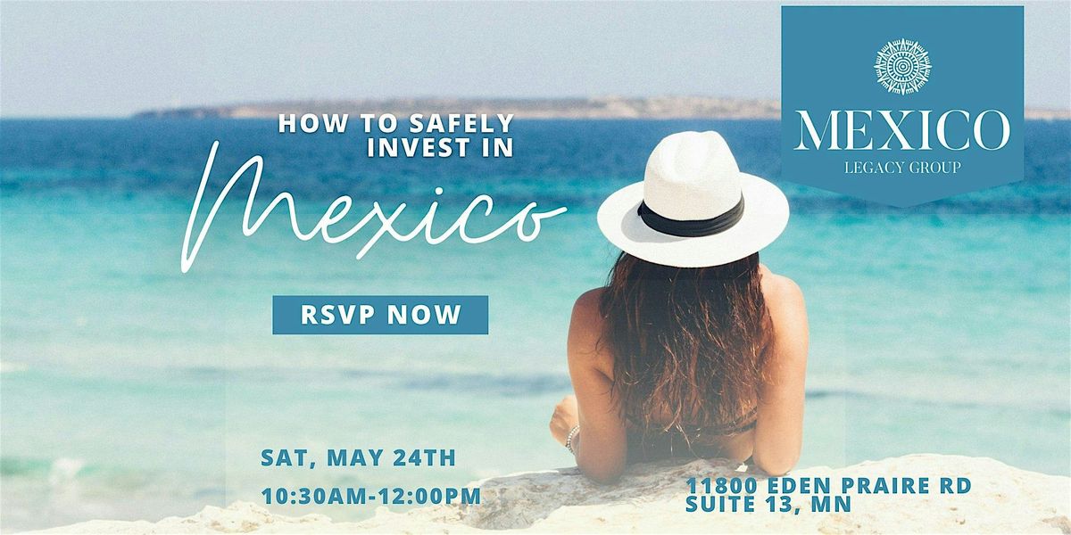 Learn How to Invest  in Mexico
