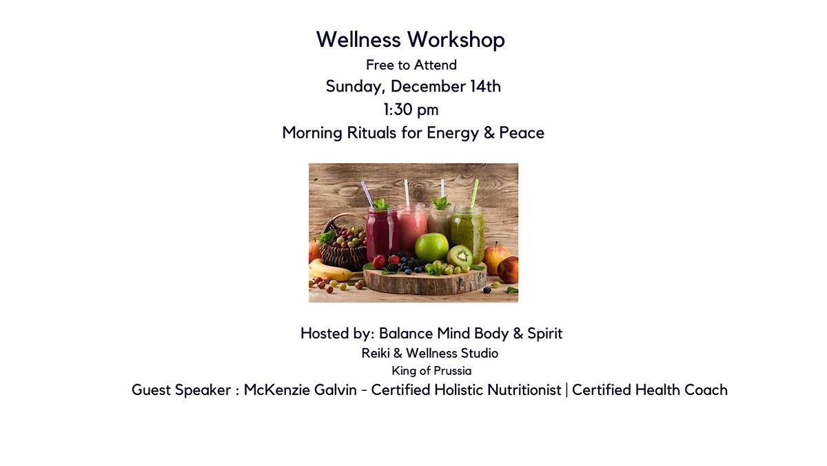Wellness Workshop - Morning Ritual for Energy