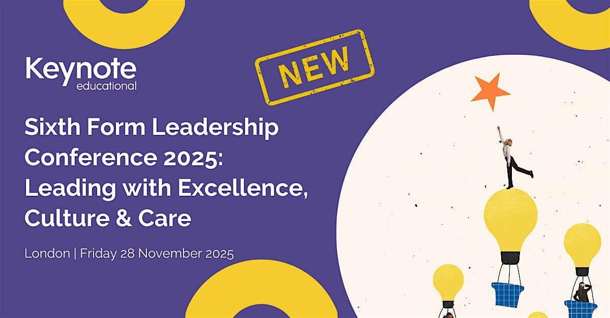 Sixth Form Leadership Conference 2025 - London