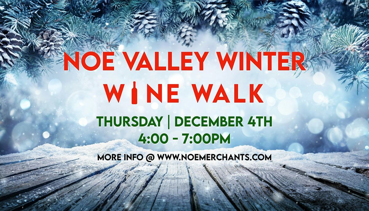 Noe Valley Winter Wine Walk 2025