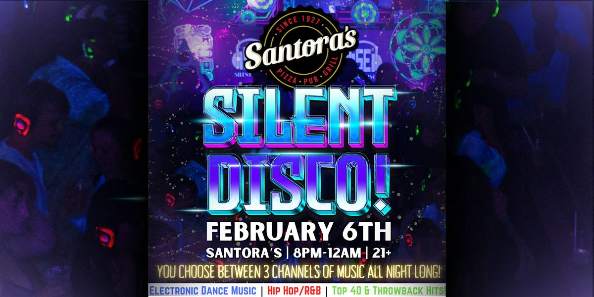 Silent Disco at Santora's on Transit! - 2\/6\/26