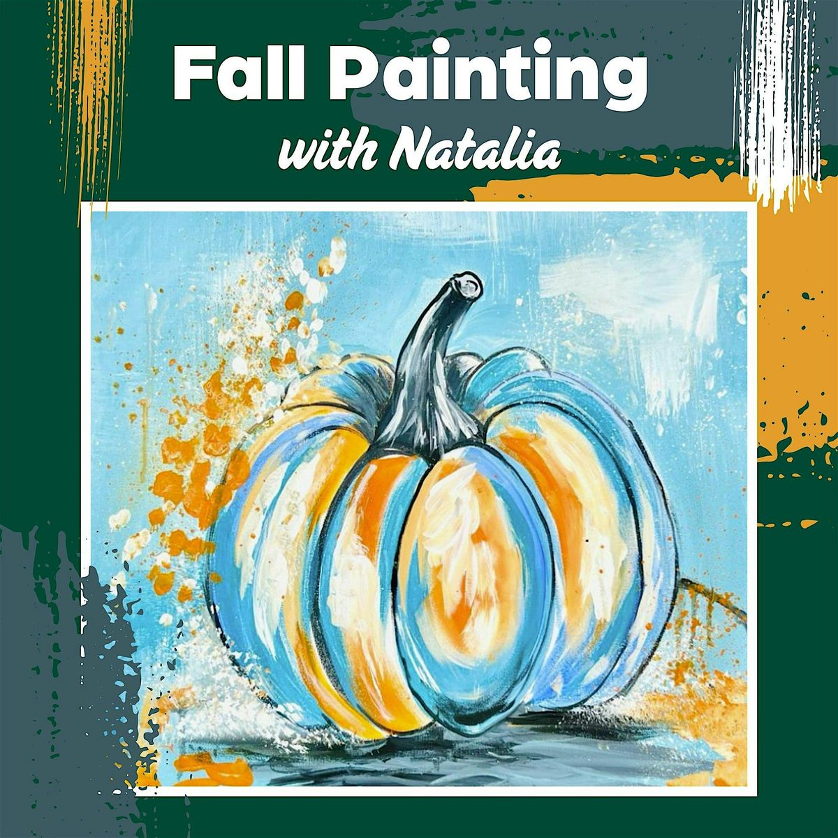 Fall Painting with Natalia
