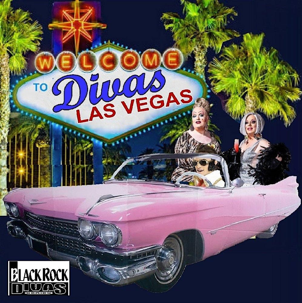 DIVAS LAS VEGAS - DRAG SHOW